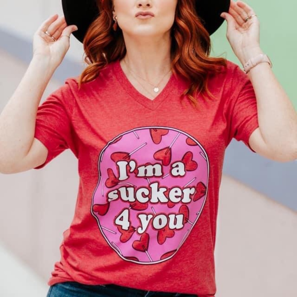 COPY - NWT I’m a Sucker 4 You Tee
